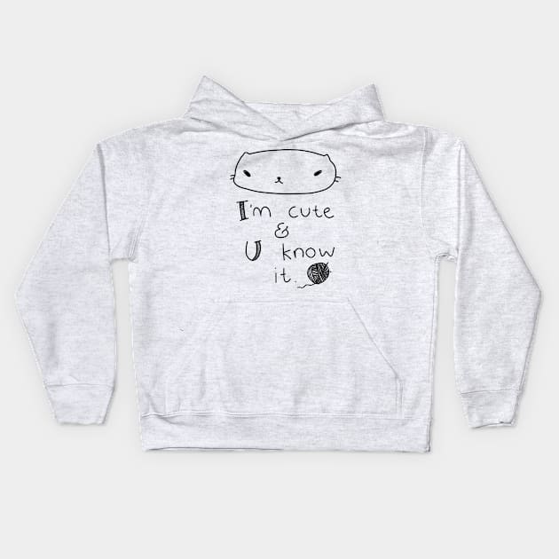 I'm cute and you know it - cat Kids Hoodie by moonlitdoodl